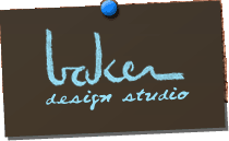 back to Baker Design Studio home page